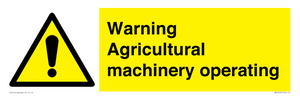 Warning Agricultural machinery operating